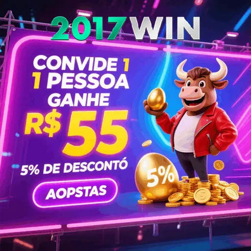 2017WIN Indique amigos para receber um bônus